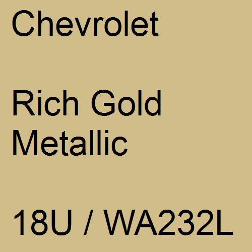 Chevrolet, Rich Gold Metallic, 18U / WA232L.